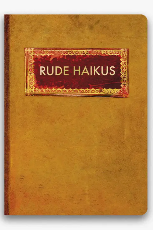 Rude Haikus Journal