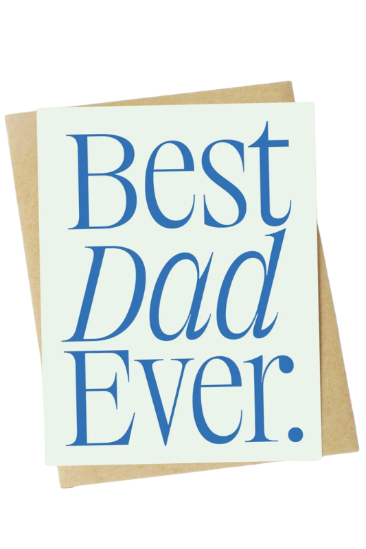 Best Dad Ever Father's Day - Card