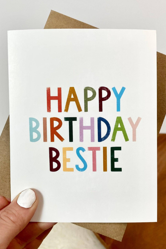 Bestie Birthday Card