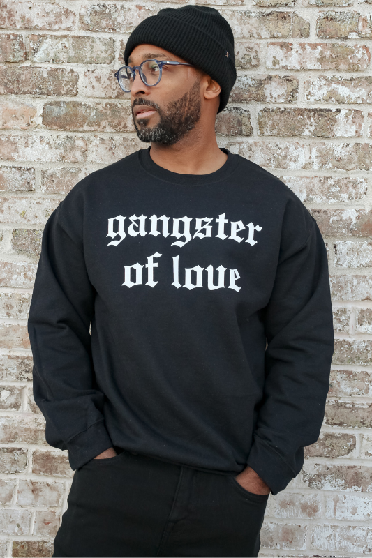 Gangster of Love Sweatshirt
