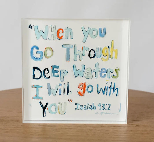 "Isaiah 43:2" Acrylic Block, Assorted Colors