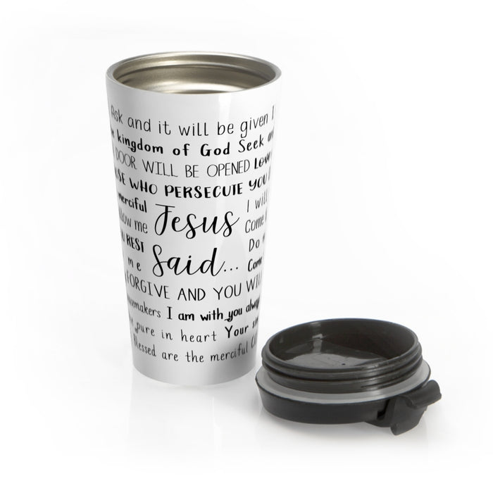 Jesus Said Travel Mug