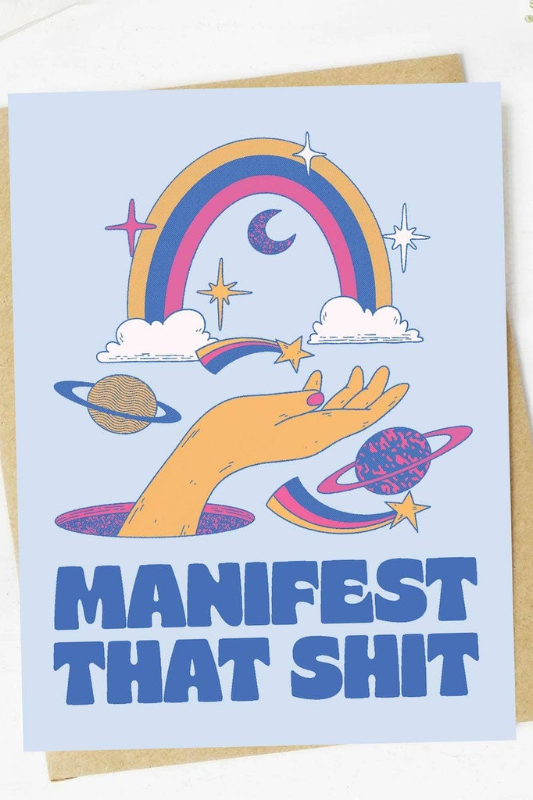 Manifest That Sh*T  Card
