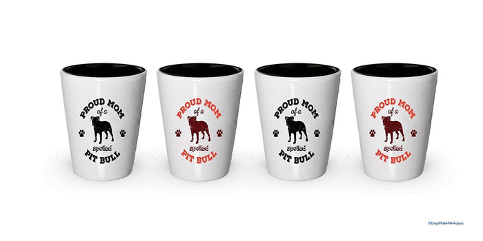 Spoiled Pitbull Shot Glass- Couples Dog Gifts (1, Red Text Mom)