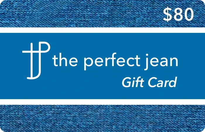 $80 gift card with "the perfect jean" logo on blue background with denim texture borders.