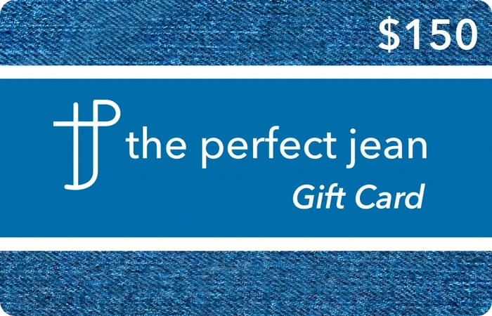 $150 gift card with denim texture borders and blue band displaying "the perfect jean" logo and text.