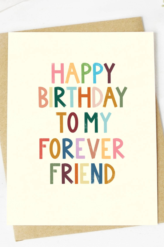 To My Forever Friend Card