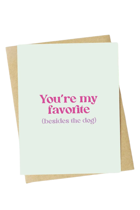 You're My Favorite Card
